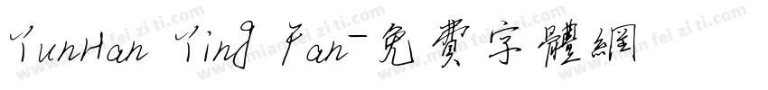 YunHan Ying Fan字体转换